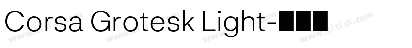 Corsa Grotesk Light字体转换